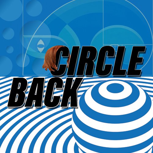 Circle Back - Single