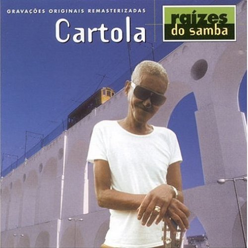 Raizes do Samba: Cartola