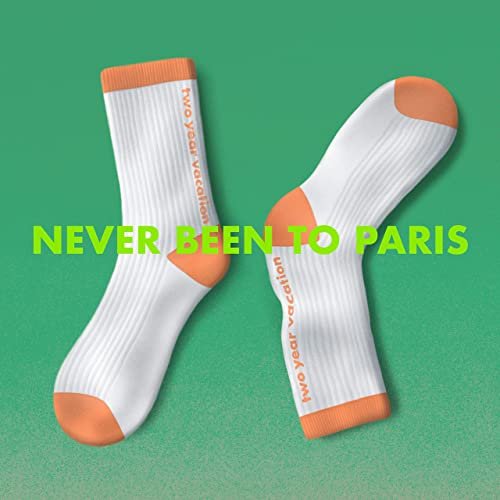 Never Been To Paris