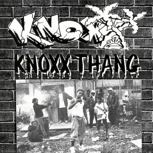Knoxx Thang