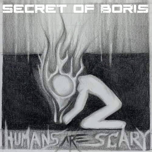 Humans Are Scary