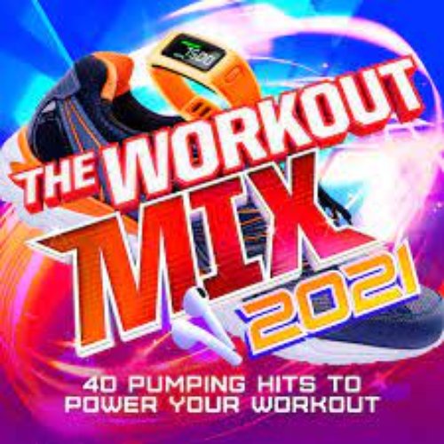 The Workout Mix 2021