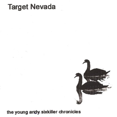 The Young Andy Sixkiller Chronicles