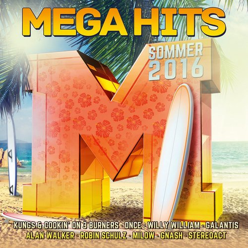 MegaHits - Sommer 2016