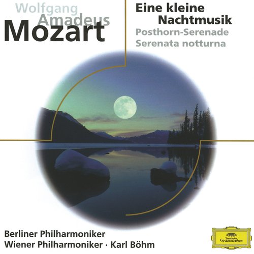 Mozart: Serenade No.13 K.525 & No.9 K.320 & K.239