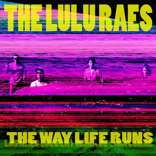 The Way Life Runs