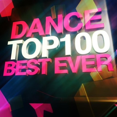 Dance Top 100 Best Ever
