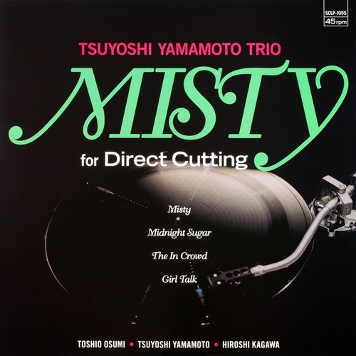 MISTY for Direct Cutting