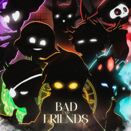 Pior Versão (Bad End Friends)