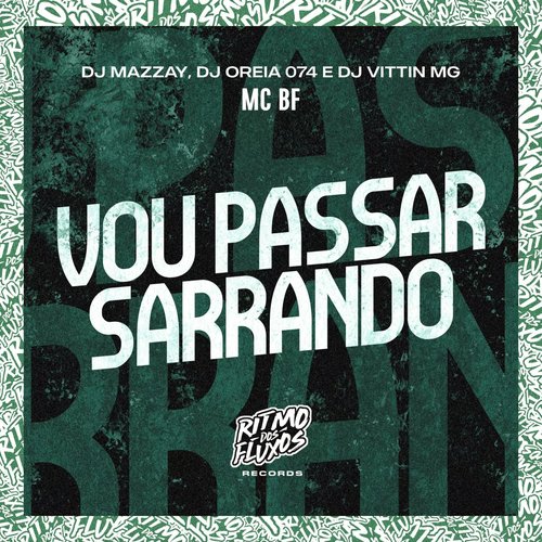 Vou Passar Sarrando