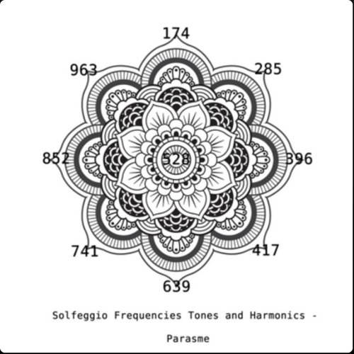 Solfeggio Frequencies Tones and Harmonics Singles