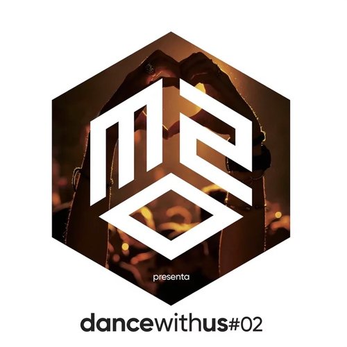 m2o presenta DANCE WITH US #02 [Explicit]