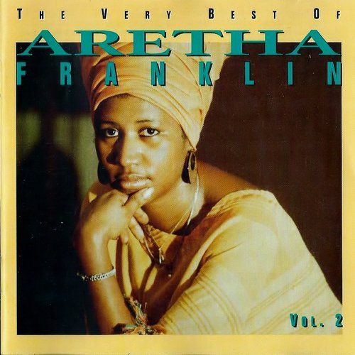 The Very Best of Aretha Franklin, Vol. 2