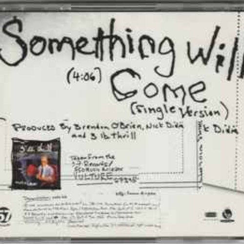 Something Will Come (Single Version)