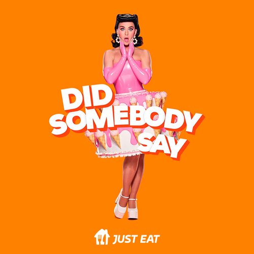(Did Somebody Say) Just Eat