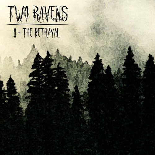 II - The Betrayal