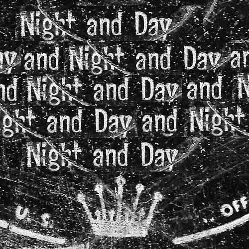 Night and Day