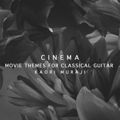 Cinema - Movie Themes For Classical Guitar