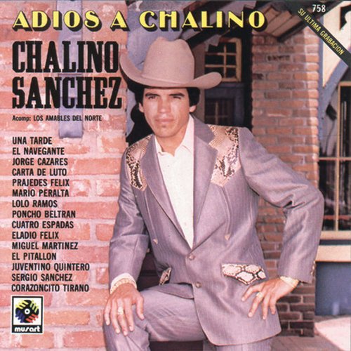 Adios A Chalino