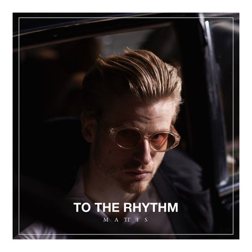 To the Rhythm - Single