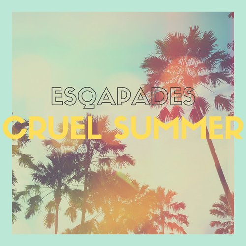 Cruel Summer