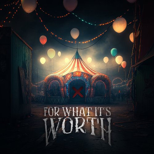 For What It's Worth - EP