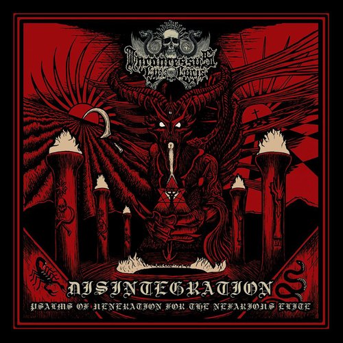 Disintegration: Psalms Of Veneration For The Nefarious Elite