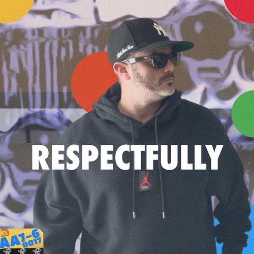 Respectfully