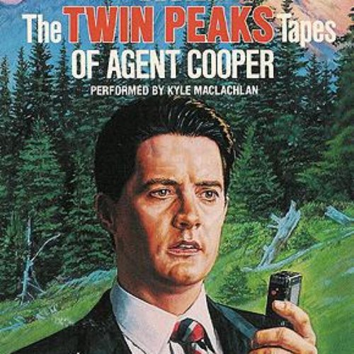 "Diane..." The Twin Peaks Tapes of Agent Cooper