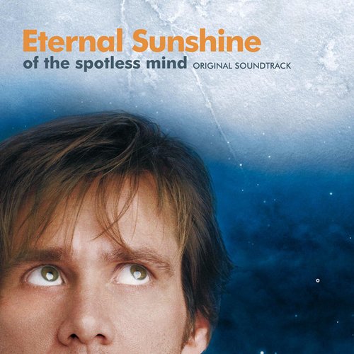 Eternal Sunshine of the Spotless Mind (Original Soundtrack)