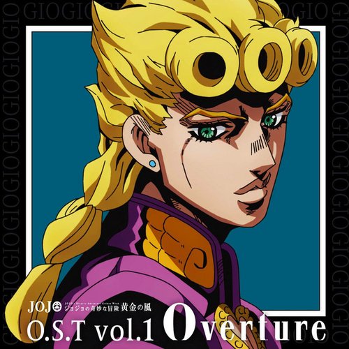 Jojo's Bizarre Adventure: Golden Wind O.S.T Overture