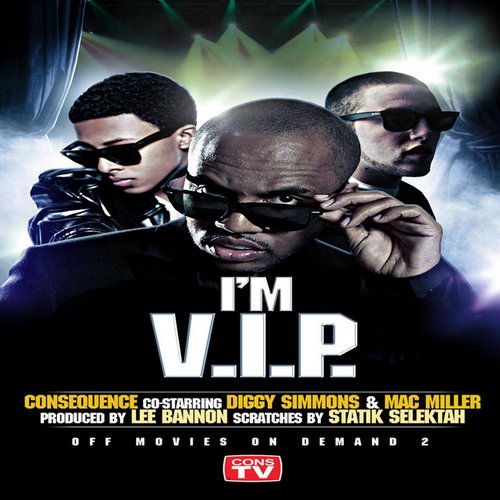 I'm V.I.P. (feat. Diggy Simmons & Mac Miller)