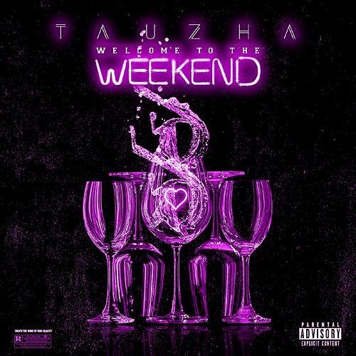Welcome to the Weekend