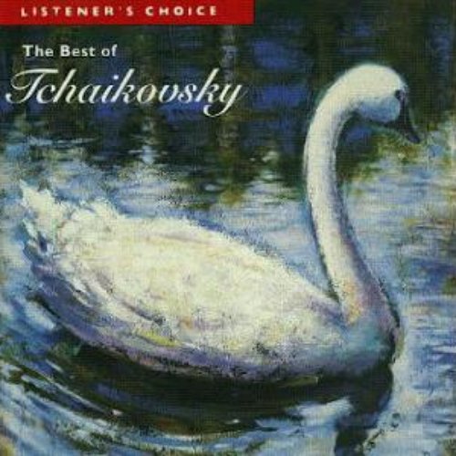 TCHAIKOVSKY (THE BEST OF)