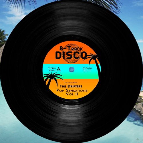 The Drifters - Pop Sensations Vol II