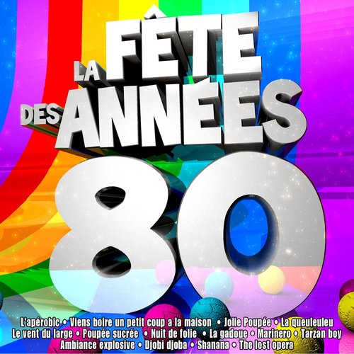 Spécial fête des années 80