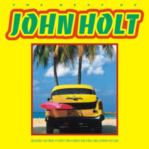 The Best Of John Holt