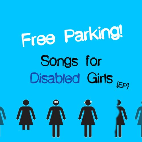 Songs for Disabled Girls EP