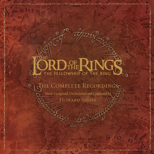 The Lord of the Rings: The Fellowship of the Ring: The Complete Recordings