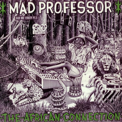 Dub Me Crazy, Part 3: The African Connection