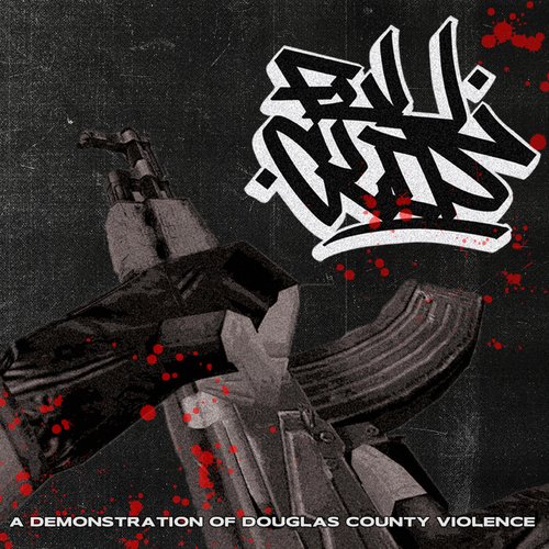 A DEMONSTRATION OF DOUGLAS COUNTY VIOLENCE [Explicit]