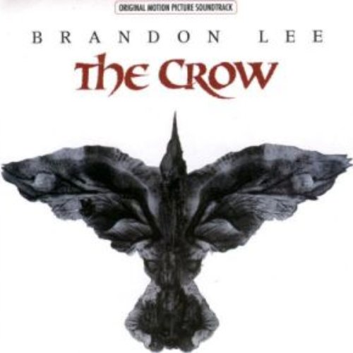 The Crow (Music From The Original Motion Picture)