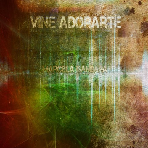 Vine Adorarte