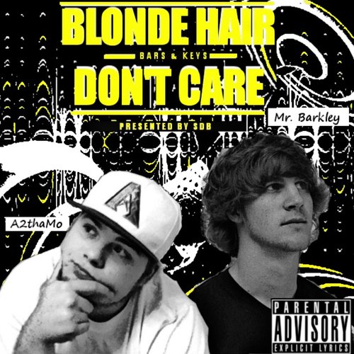 Blonde Hair, Don't Care