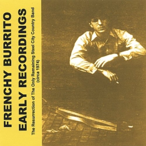 Early Recordings: The Resurrection of The Only Remaining Steel City Country Band (circa 1974)