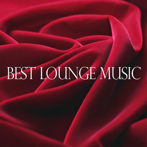 Best Lounge Music