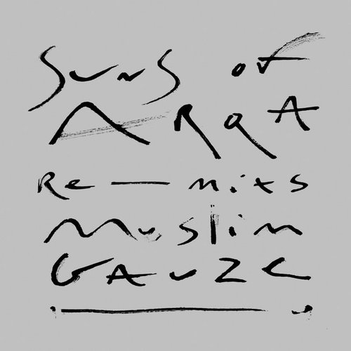 Suns of Arqa re-mixs Muslimgauze