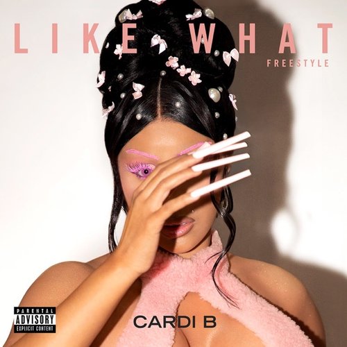 Like What (Freestyle) - Single