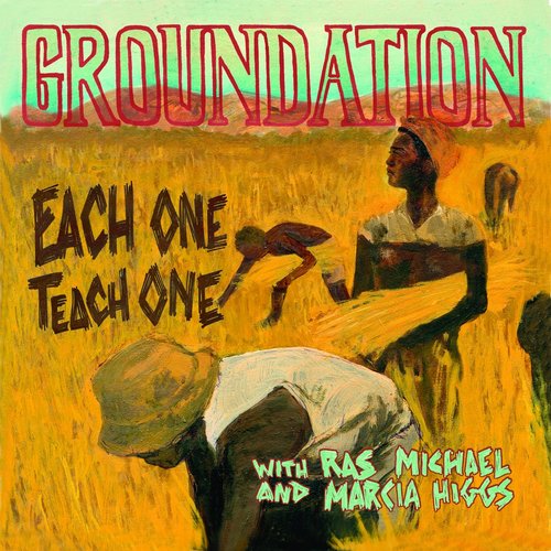 Each One Teach One (feat. Ras Michael, Marcia Higgs)