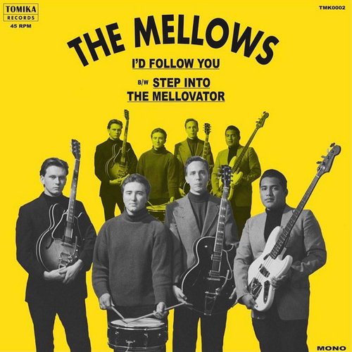 I'd Follow You / Step Into the Mellovator